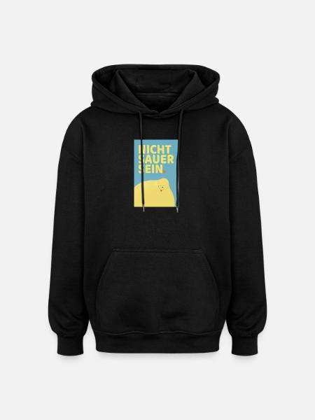 Don't Be Sour Funny Lemon Poster - Oversized Unisex Hoodie - black