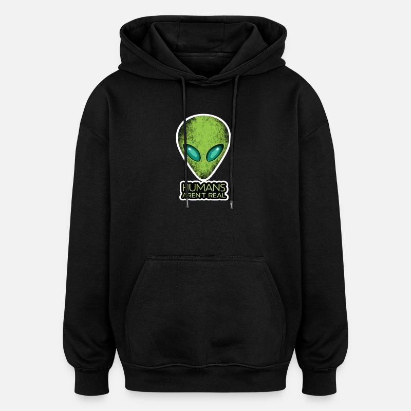 Alien Face Humans Aren't Real - Oversized Unisex Hoodie - black