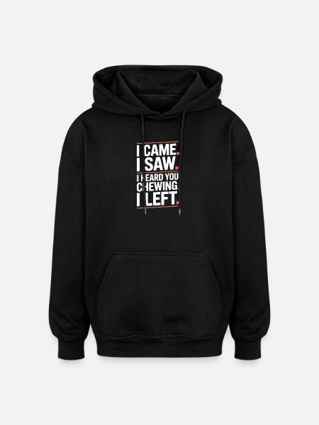 Kaugeräusche Chewing Essgeräusche Schmatzen Kauen - Oversized Unisex Hoodie - Schwarz