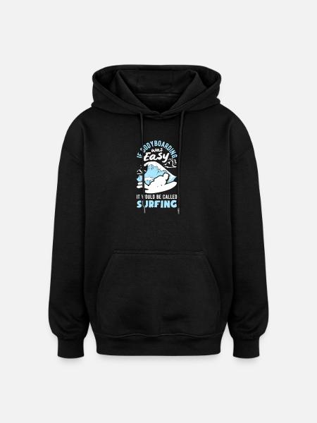 Surfing Surfboarder Bodyboarder - Oversized Unisex Hoodie - black