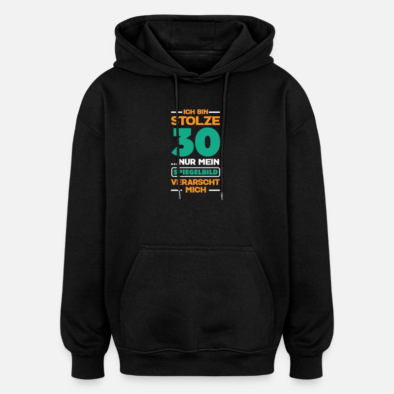 Cadeau amusant pour un 30e anniversaire - Sweat à capuche oversize unisexe - noir