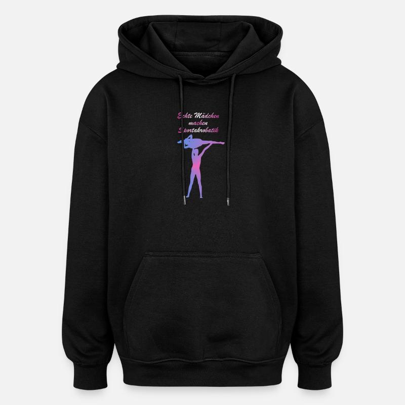 Echte Mädchen Sportakrobatik - Oversized Unisex Hoodie - Schwarz