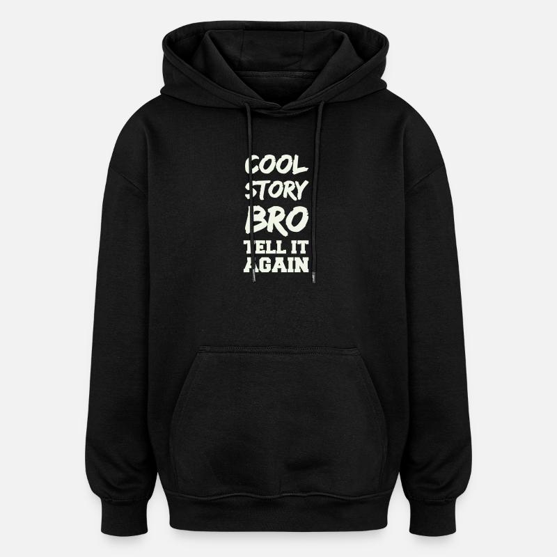 Histoire cool, frère qui dit - Sweat à capuche oversize unisexe - noir