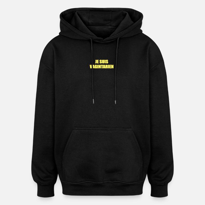 JE SUIS VAGINTARIEN - Sweat à capuche oversize unisexe - noir