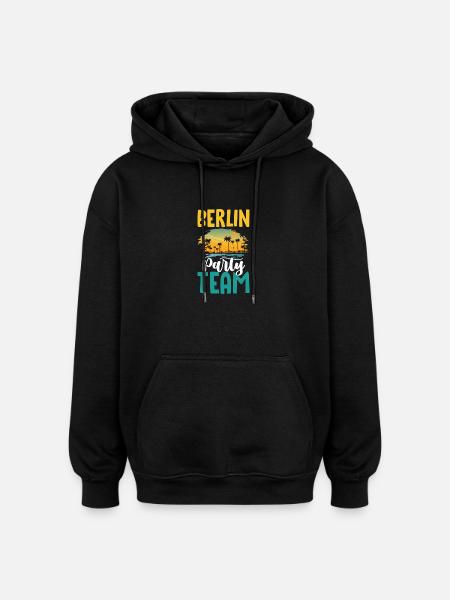 Berlin Party Team - Oversized Unisex Hoodie - black