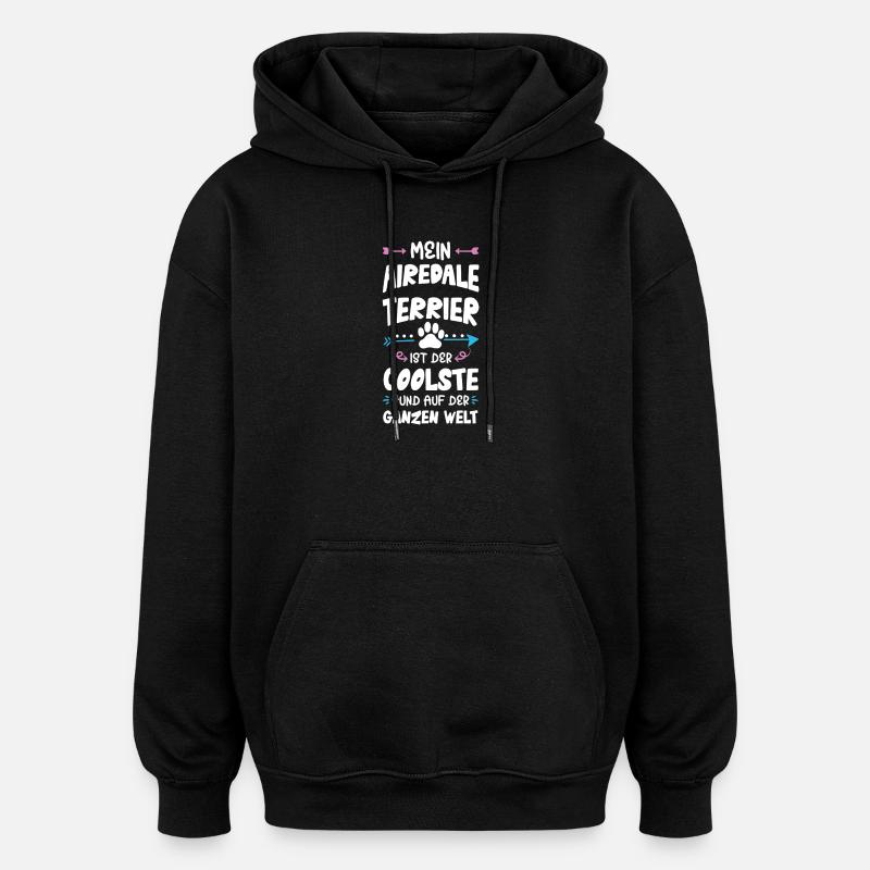 Airedale Terrier Dicton de chien - Sweat à capuche oversize unisexe - noir