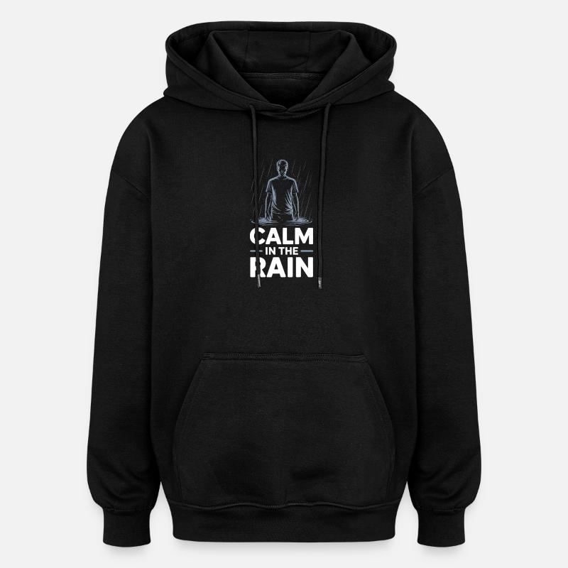 Calme sous la pluie régénérante - Sweat à capuche oversize unisexe - noir