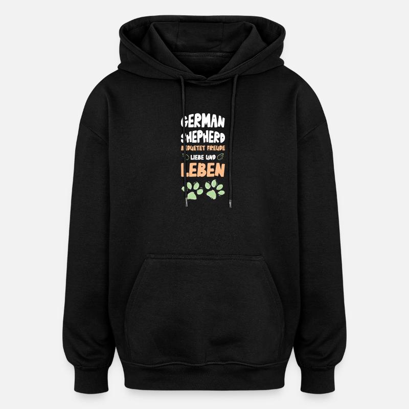 German Shepherd Lebensfreude - Oversized Unisex Hoodie - Schwarz