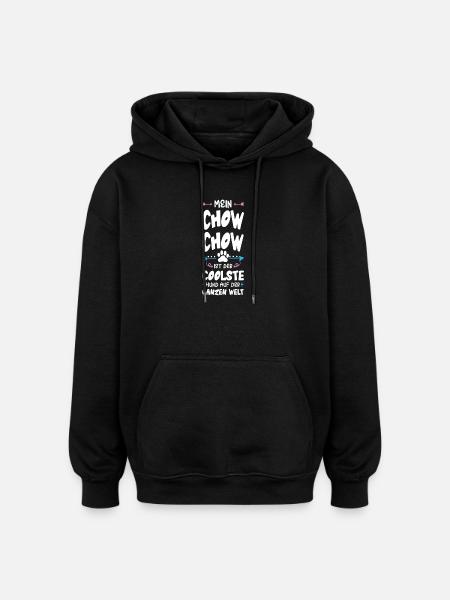 Chow Chow Dog Saying - Oversized Unisex Hoodie - black
