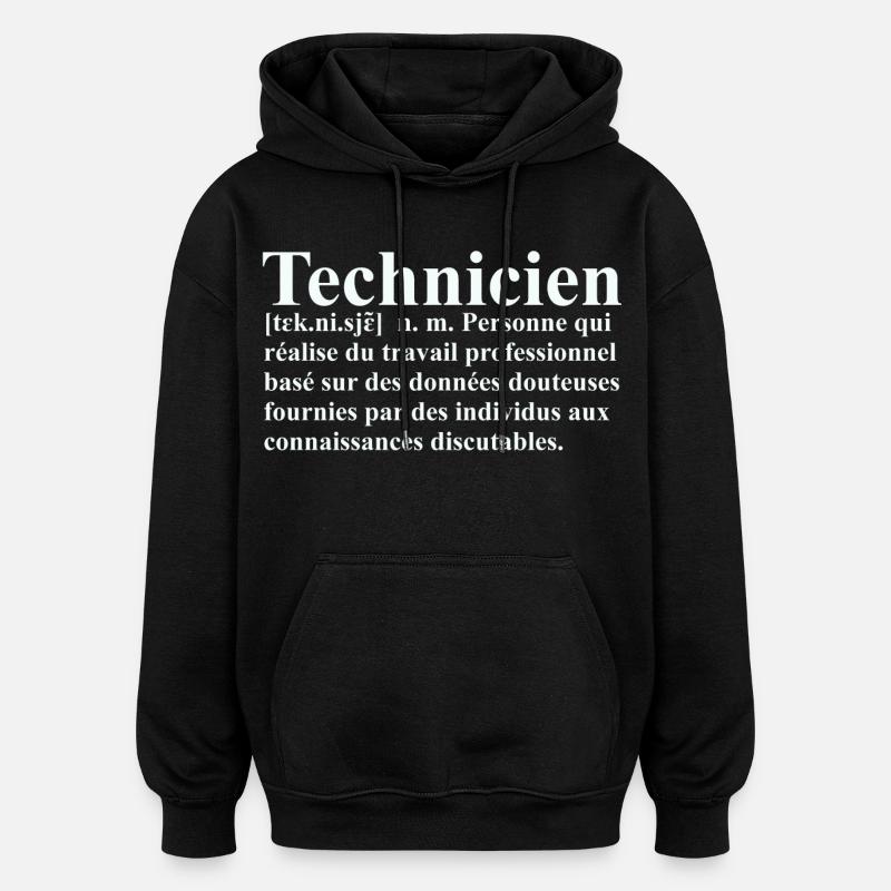 Technicien Définition - Sweat à capuche oversize unisexe - noir