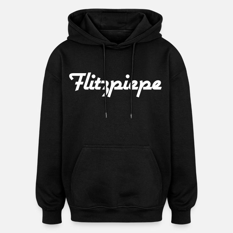Flitzpiepe - Oversized Unisex Hoodie - Schwarz