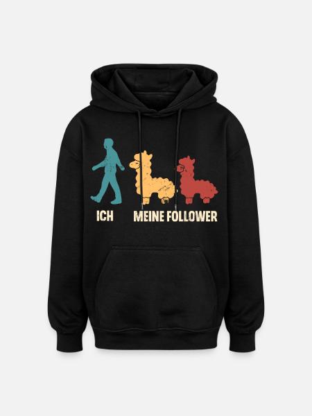 Alpaka Ich Und Meine Follower - Oversized Unisex Hoodie - Schwarz