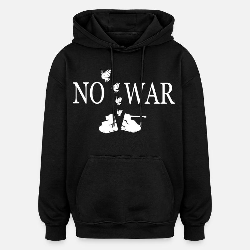 No war - Oversized Unisex Hoodie - black