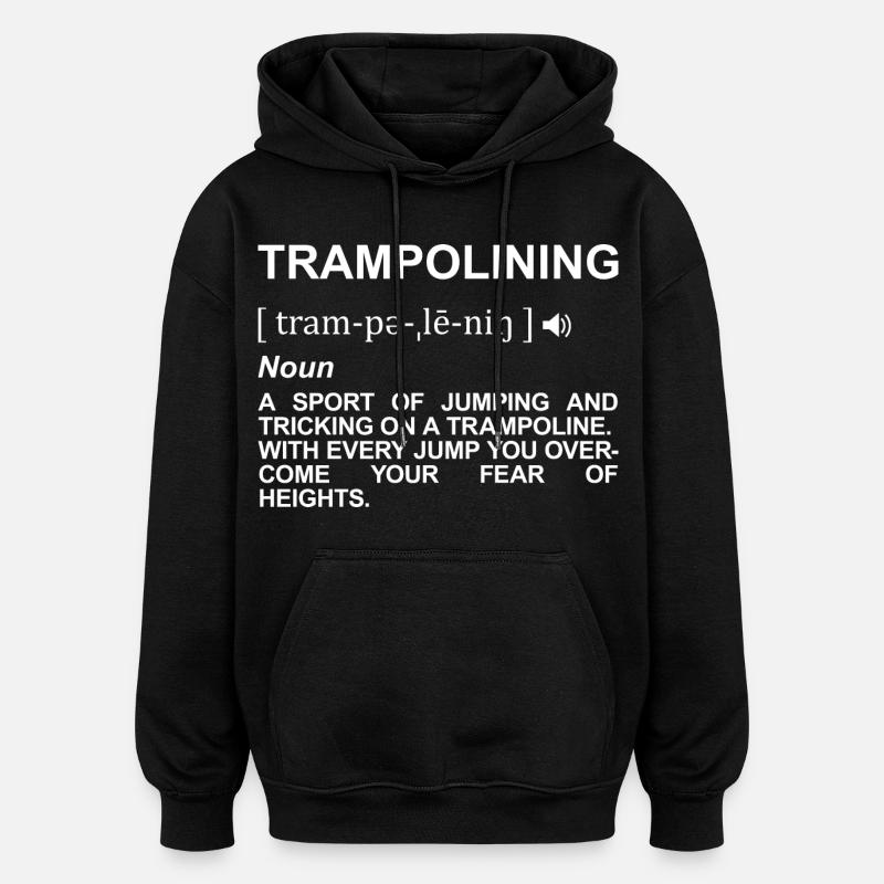 Trampoline Jumping Signification - Sweat à capuche oversize unisexe - noir