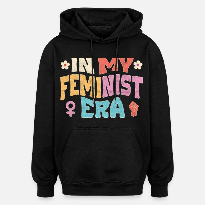 À mon époque féministe - Sweat à capuche oversize unisexe - noir