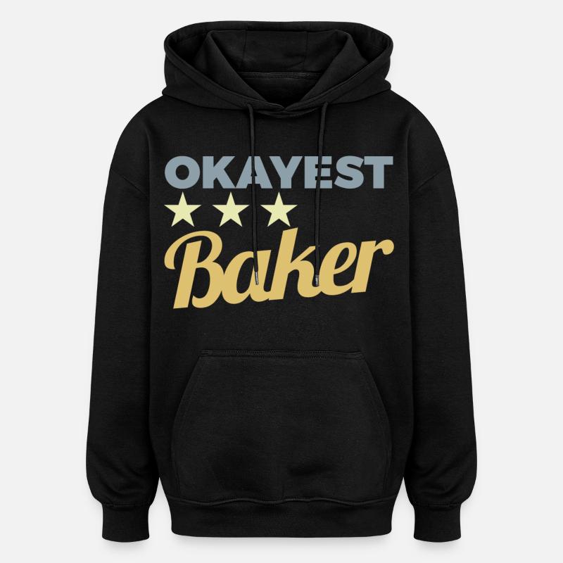 Durchschnittlicher Bäcker - Oversized Unisex Hoodie - Schwarz