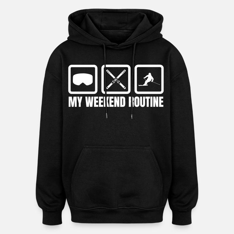 My Weekend Routine - Oversized Unisex Hoodie - black