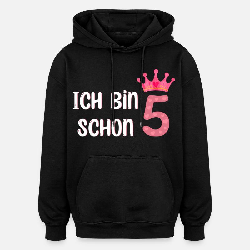 ich bin schon 5 - Oversized Unisex Hoodie - Schwarz