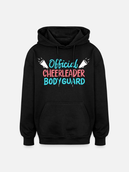 Official Cheerleader Bodyguard - Oversized Unisex Hoodie - Schwarz