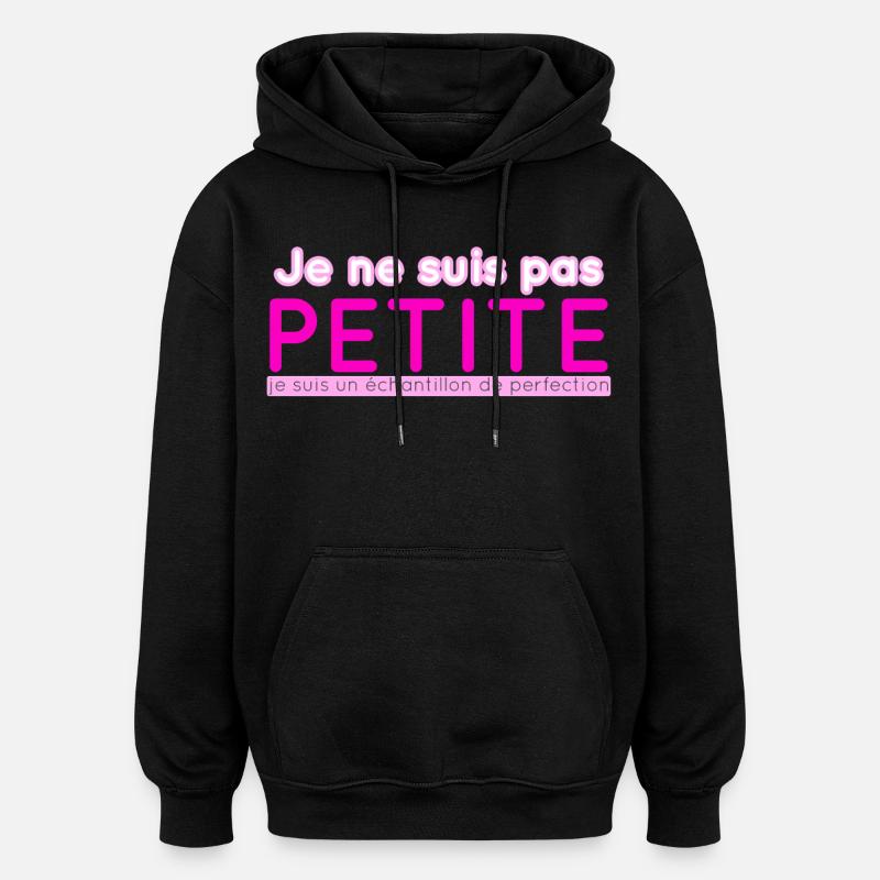 Je ne suis pas Petite Perfection - Sweat à capuche oversize unisexe - noir