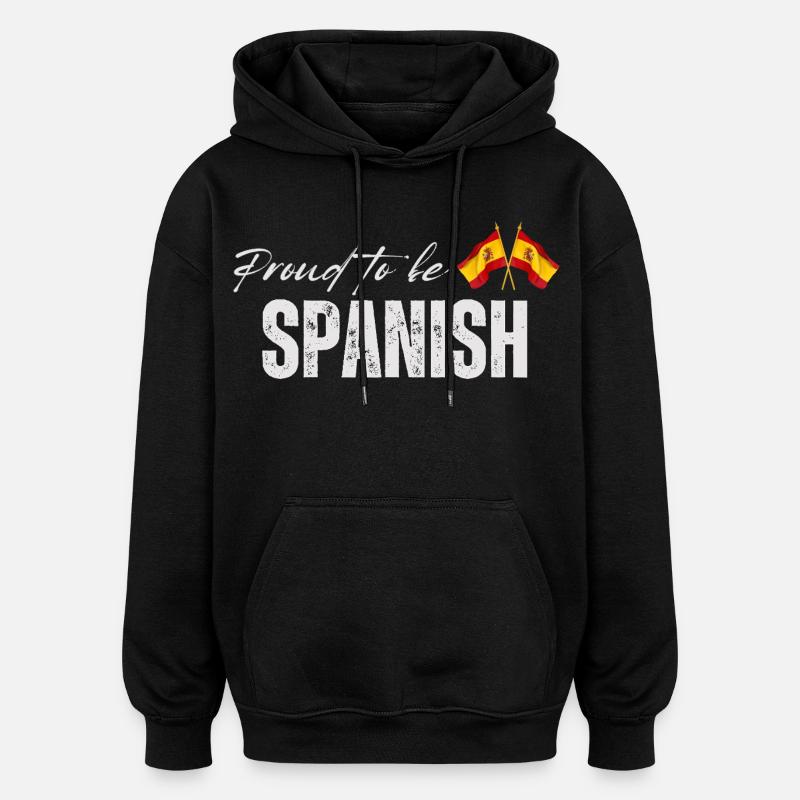 Fière Espagnole, j’adore l’Espagne - Sweat à capuche oversize unisexe - noir