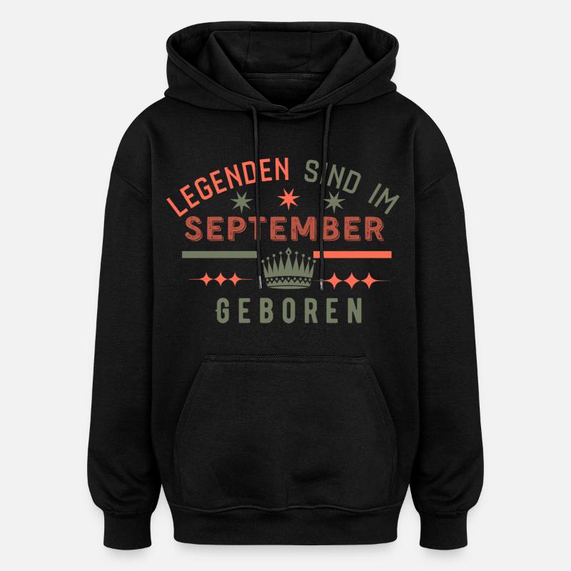 Les légendes naissent en septembre - Anniversaire - Sweat à capuche oversize unisexe - noir