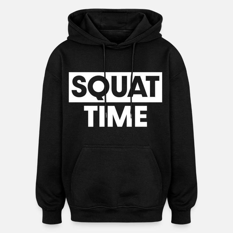 L'heure du squat - Sweat à capuche oversize unisexe - noir