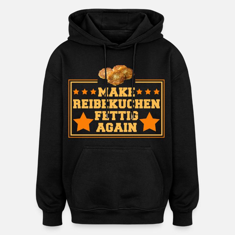 Potato pancakes funny - Oversized Unisex Hoodie - black