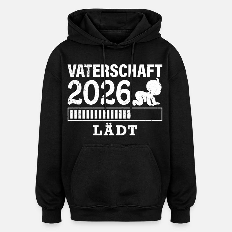 Dad-to-be FATHERHOOD IS LOADING 2026 - Oversized Unisex Hoodie - black