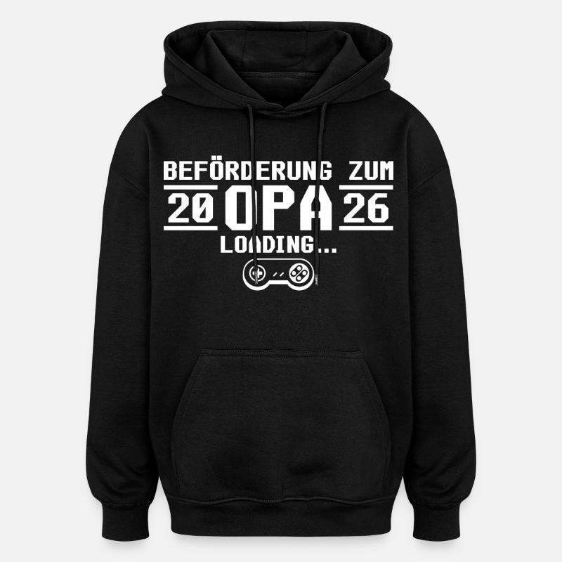 Werdender Opa 2026 loading - Großvater - Oversized Unisex Hoodie - Schwarz