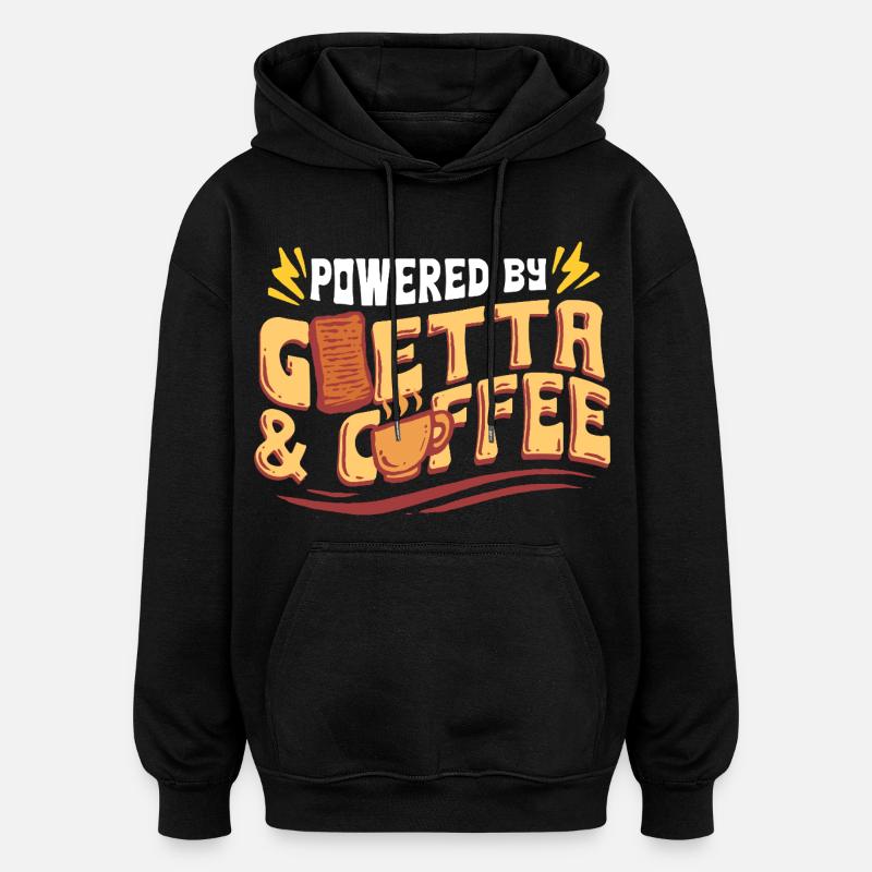 Goetta Wurst Powered By Goetta & Coffee - Oversized Unisex Hoodie - Schwarz