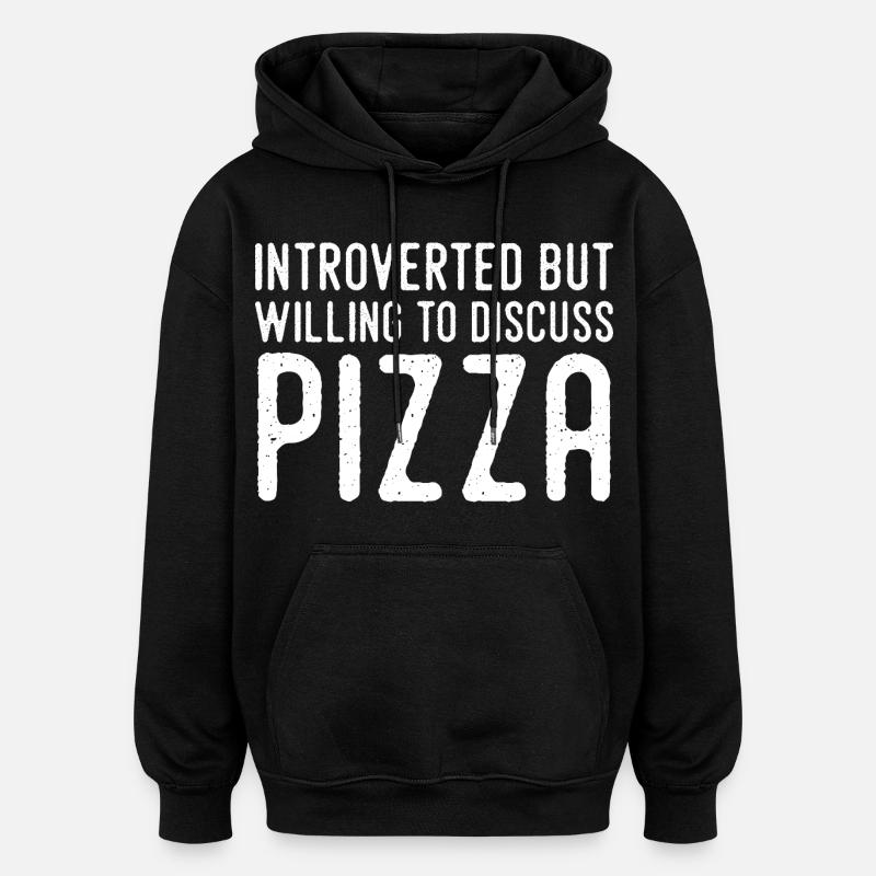 Introverti Mais Fan De Pizza - Sweat à capuche oversize unisexe - noir