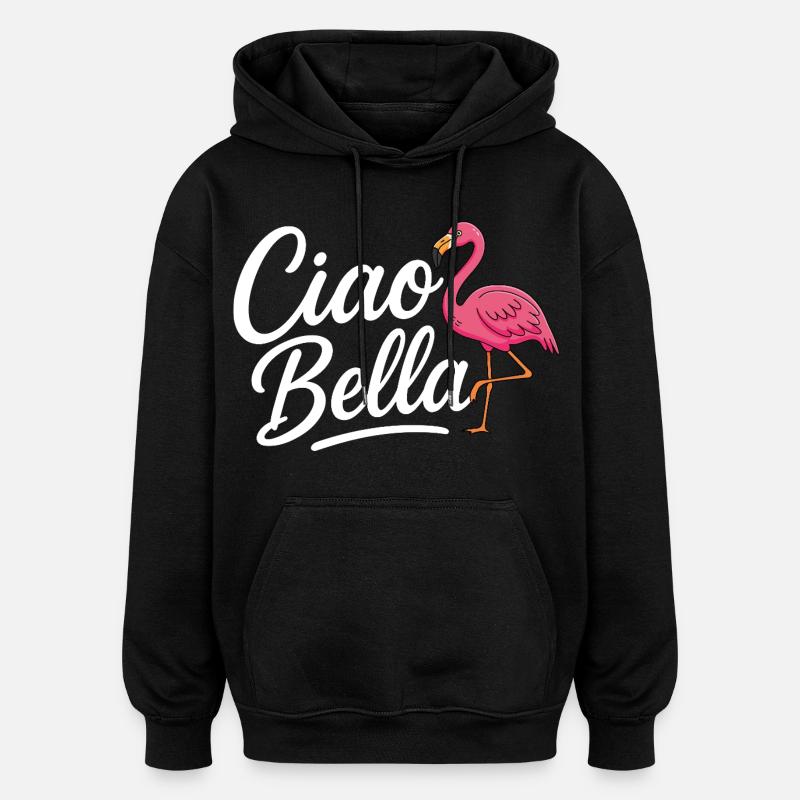 Ciao Bella - Sweat à capuche oversize unisexe - noir