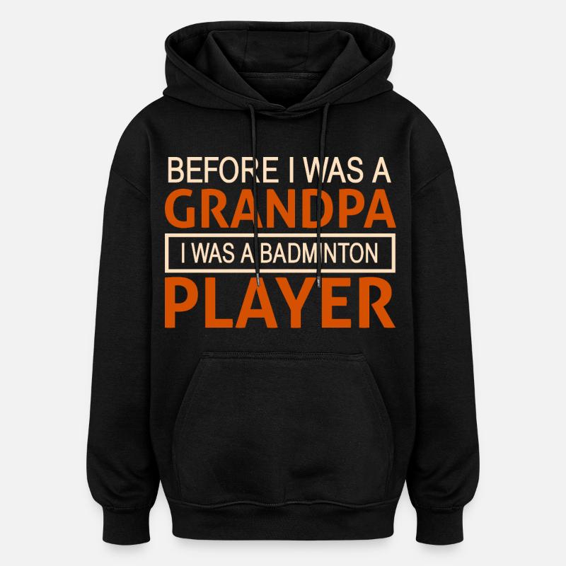 Badminton Papi - Sweat à capuche oversize unisexe - noir