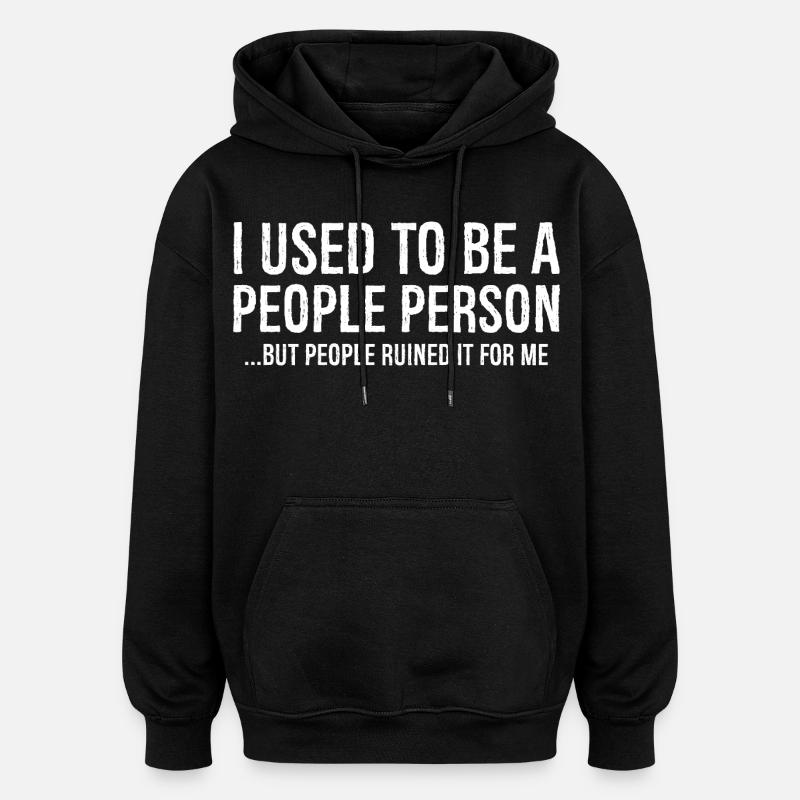 J’étais une personne sociable - Sweat à capuche oversize unisexe - noir