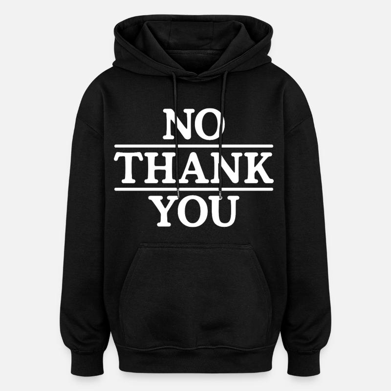 Non merci - Sweat à capuche oversize unisexe - noir