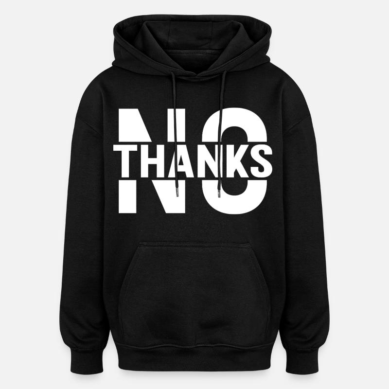 Non merci - Sweat à capuche oversize unisexe - noir