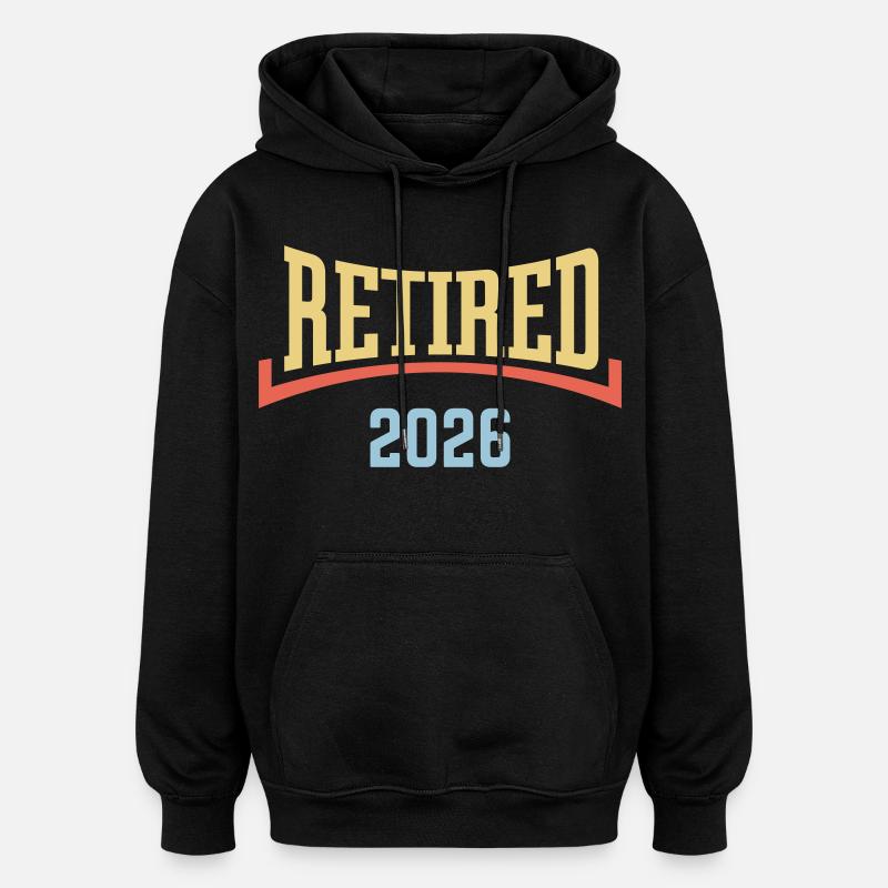 Retired 2026 (Retiree / Concave / 3C) - Oversized Unisex Hoodie - black