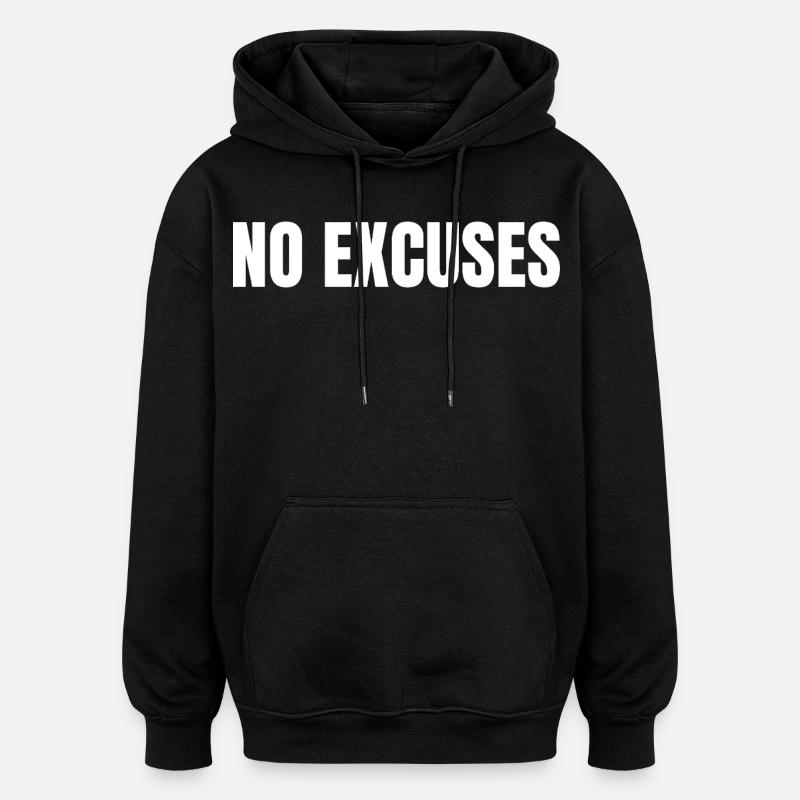 Pas d’excuses - Sweat à capuche oversize unisexe - noir