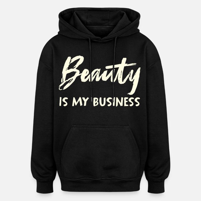 La beauté est mon affaire - Sweat à capuche oversize unisexe - noir