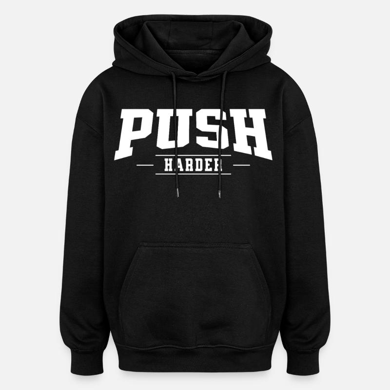 Poussez plus fort - Sweat à capuche oversize unisexe - noir