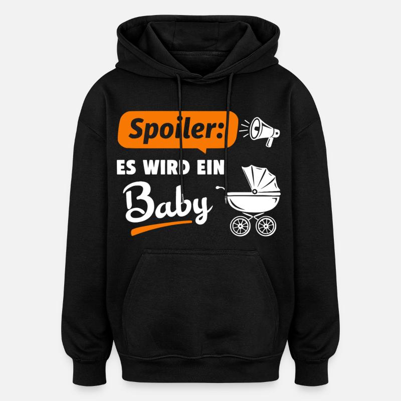 Spoiler : Ça va être un bébé - Sweat à capuche oversize unisexe - noir
