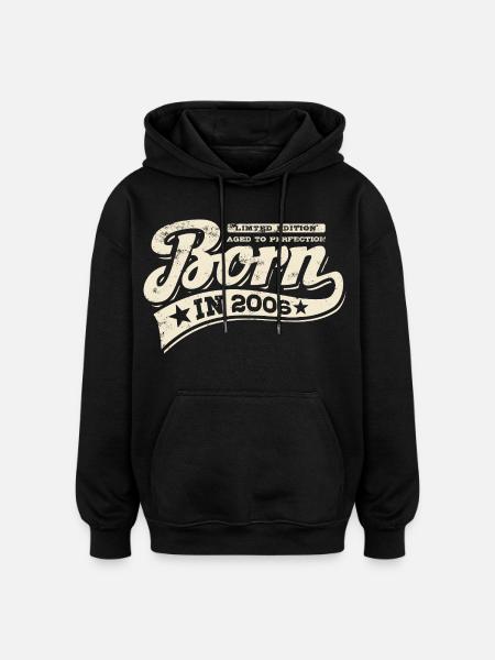 Né en 2006 - Anniversaire - Édition limitée - Sweat à capuche oversize unisexe - noir