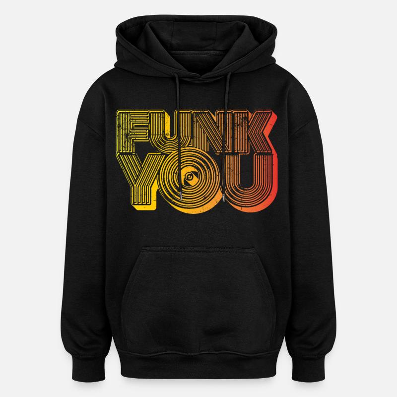 Funk You - Sweat à capuche oversize unisexe - noir