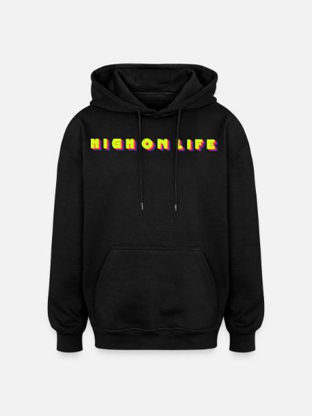 high on life - Oversized Unisex Hoodie - black