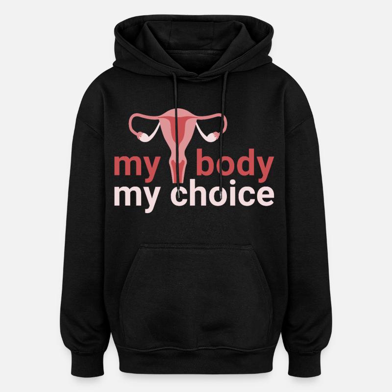 mon corps. my_choice. - Sweat à capuche oversize unisexe - noir