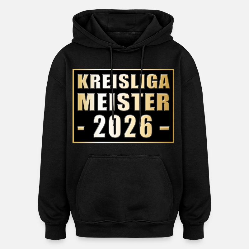Champion de la Kreisliga 2026 - Sweat à capuche oversize unisexe - noir