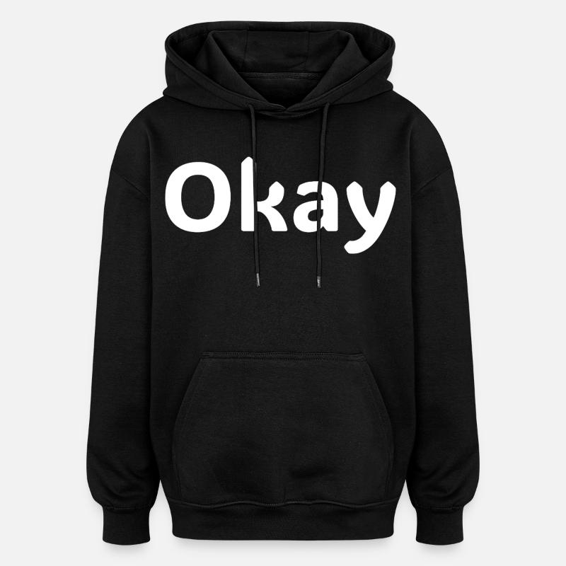 Ok, chemise statement minimalistisch - Sweat à capuche oversize unisexe - noir