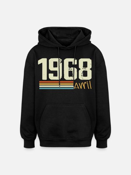 Né en avril 1968 - Sweat à capuche oversize unisexe - noir