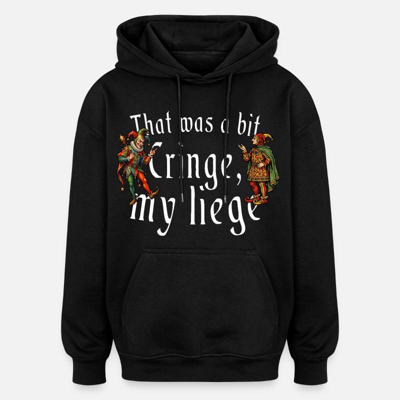 C’était un peu mon suzerain médiéval - Sweat à capuche oversize unisexe - noir